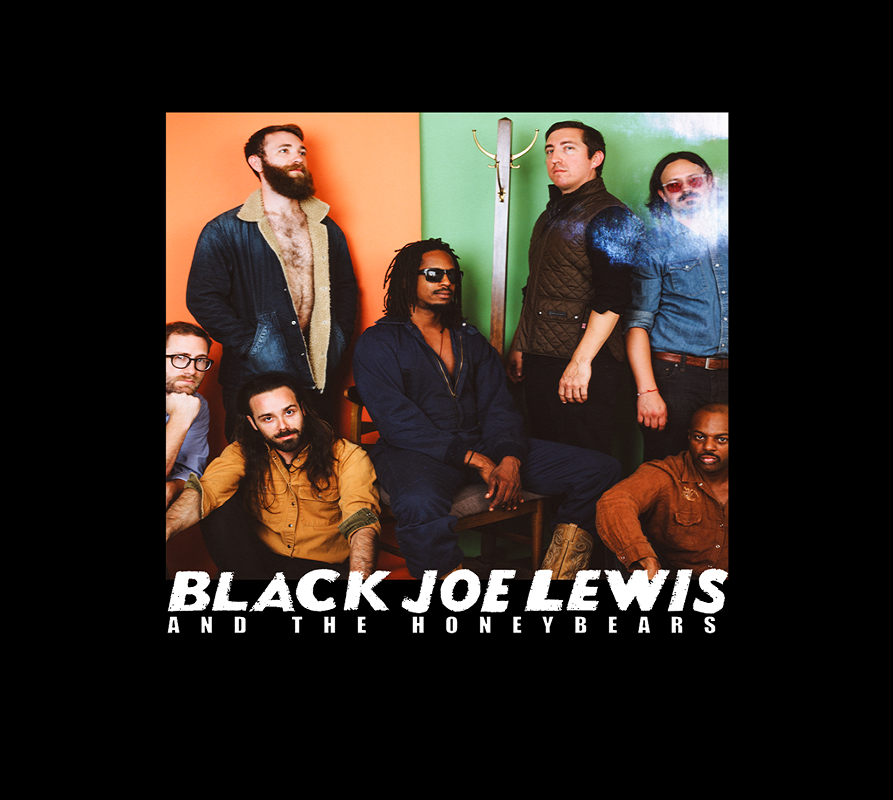 Black Joe Lewis & The Honeybears