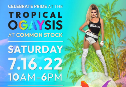 Celebrate Pride At The Tropical O-Gay-Sis At Common Stock