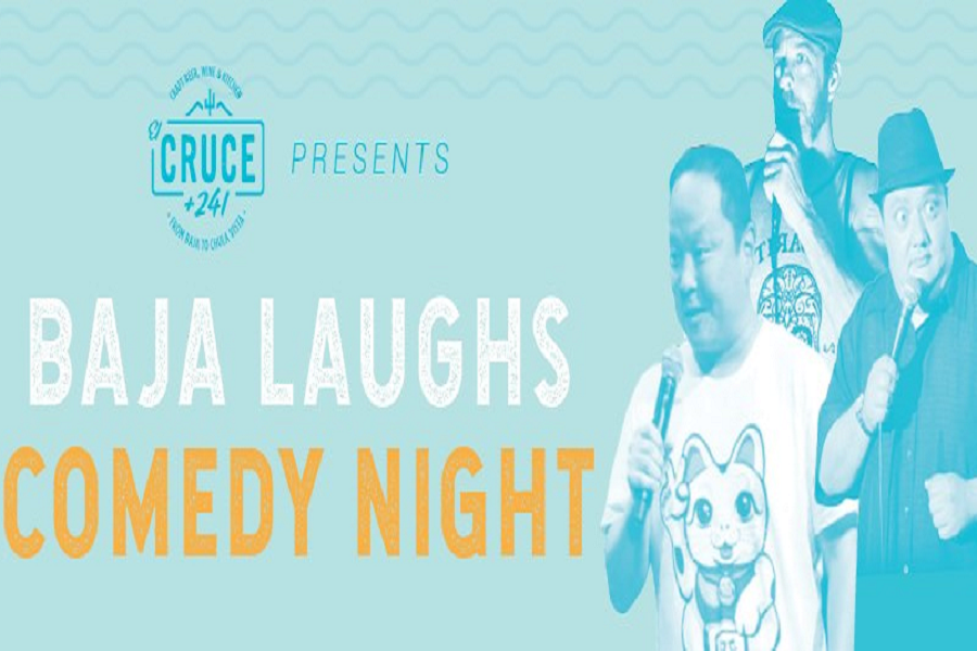 El Cruce + 241 Introduces First Baja Laughs Comedy Night