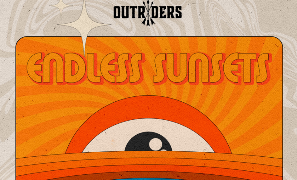 Outriders West presents Endless Sunsets Music Festival