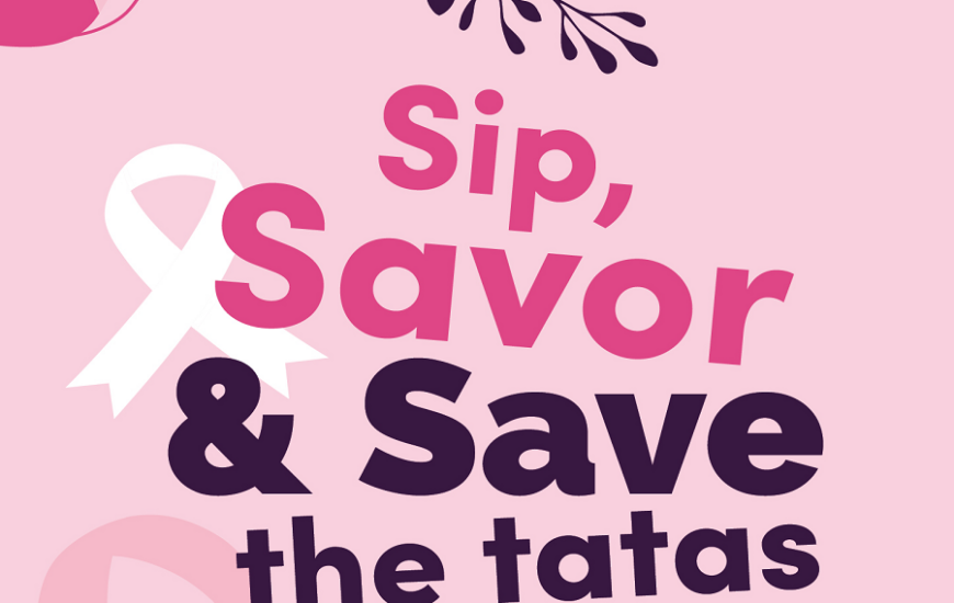 Sip, Savor and Save the Tatas for Keep A Breast