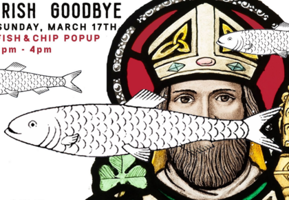 Irish Goodbye Pop-Up at Lion's Share
