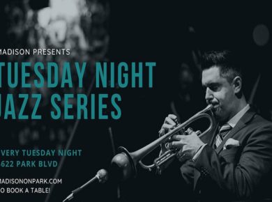 Jazz Series Every Tuesday Night At Madison On Park