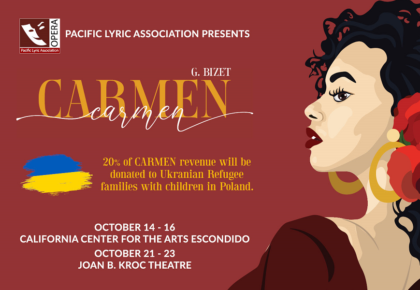 Pacific Lyric Association Presents “Carmen”, A Georges Bizet Opera