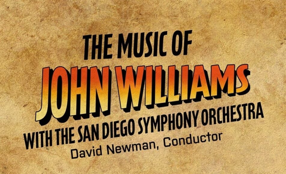 The Music of John Williams With The San Diego Symphony Orchestra