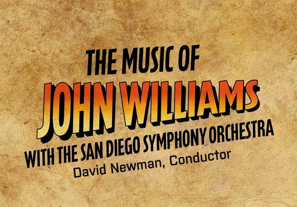 The Music of John Williams With The San Diego Symphony Orchestra