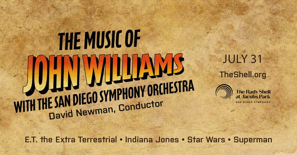 The Music of John Williams With The San Diego Symphony Orchestra