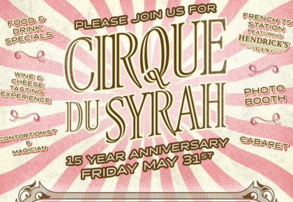Note : We have turn off visibility of type in the backend due to performance improvements. This will be v Vin de Syrah's 15th Anniversary: A Circus Extravaganza