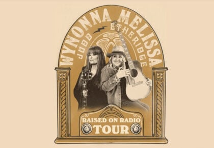 Wyonna Judd & Melissa Etheridge Raised on Radio Tour