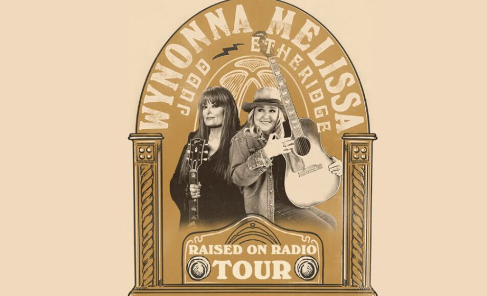 Wyonna Judd & Melissa Etheridge Raised on Radio Tour
