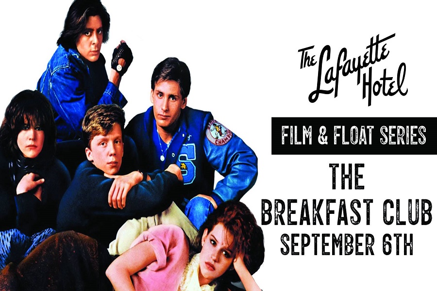 Film & Float At The Lafayette Hotel Presents The Breakfast Club