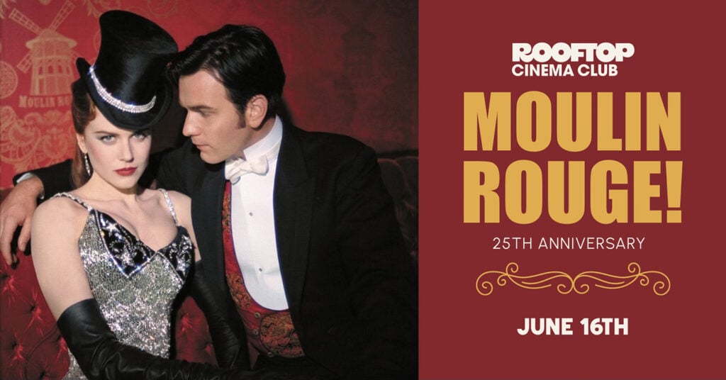 Rooftop Cinema Club Moulin Rouge 25th Anniversary
