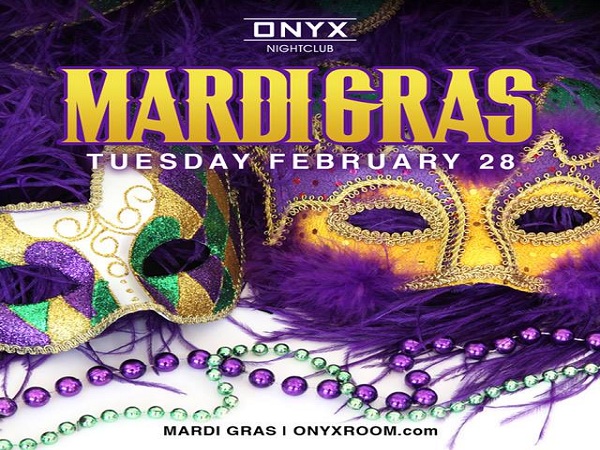 ONYX ROOM Presents Mardi Gras